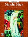 The Best of Martha Mier Book 2 A Special Collection of 7 Late Elementary to Early Intermediate Favorite Piano Solos
