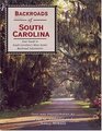 Backroads of South Carolina Your Guide to South Carolina's Most Scenic Backroad Adventures