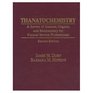 Thanatochemistry A Survey of General Organic and Biochemistry for Funeral Service Professionals