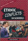 Ethnic Conflicts in Schools