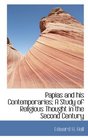 Papias and his Contemporaries A Study of Religious Thought in the Second Century