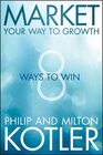 Market Your Way to Growth 8 Ways to Win