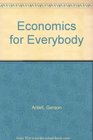 Economics for Everybody