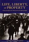 Life Liberty and Property A Story of Conflict and a Measurement of Conflicting Rights