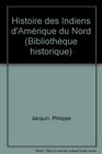 Histoire des Indiens d'Amerique du Nord