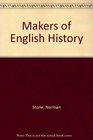 Makers of English History