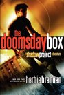 The Doomsday Box A Shadow Project Adventure