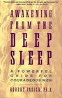 Awakening from the Deep Sleep  A Powerful Guide for Courageous Men