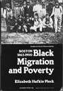 Black Migration and Poverty in Boston 18651900