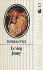 Loving Jenny (Silhouette Romance, No 650)