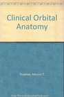 Clinical Orbital Anatomy