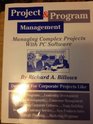 Project and Program Management Managing Complex Projects with PC Software