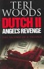 Dutch II Angel's Revenge