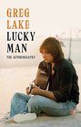 Lucky Man The Autobiography