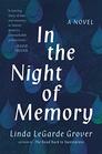 In the Night of Memory A Novel