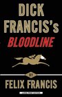 Dick Francis's Bloodline (Large Print)