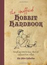The Unofficial Hobbit Handbook Everything I Need to Know about Life I Learned from Tolkien