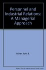 Personnel and Industrial Relations A Managerial Approach