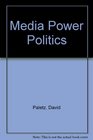 Media Power Politics