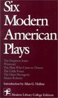 Six Modern American Plays