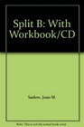 Split B With Workbook/CD