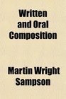 Written and Oral Composition