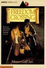 Freedom Crossing