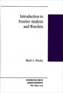 Introduction to Fourier Analysis and Wavelets
