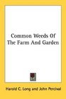 Common Weeds Of The Farm And Garden