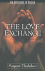 The Love Exchange An Adventure in Prayer