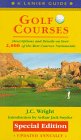 Golf Courses 2000 Of the Best Courses Nationwide