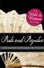 Pride and Prejudice The Wild and Wanton Edition