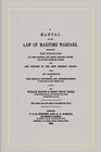 A Manual of the Law of Maritime Warfare
