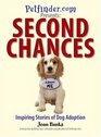 Second Chances: Inspiring Stories of Dog Adoption (Petfinder.com)
