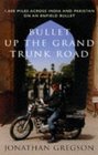 Bullet up Grand Trunk Road