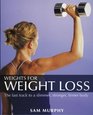 Weights for Weight Loss