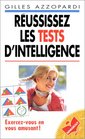 Russissez les tests d'intelligence