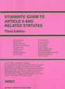 Students' Guide to Article 9 and Related Statutes 3d