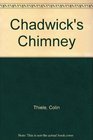 Chadwick's Chimney
