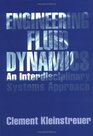 Engineering Fluid Dynamics  An Interdisciplinary Systems Approach