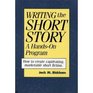 Writing the Short Story A HandsOn Program