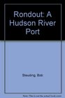 Rondout A Hudson River Port