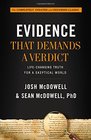 Evidence That Demands a Verdict LifeChanging Truth for a Skeptical World