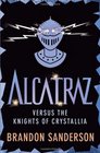 Alcatraz versus the Knights of Crystallia