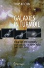 Galaxies in Turmoil The Active and Starburst Galaxies and the Black Holes That Drive Them