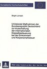 Unilaterale Massnahmen der Bundesrepublik Deutschland zur Ausschaltung der internationalen Doppelbesteuerung bei der Einkommen und Korperschaftsteuer  Economics and management