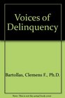 VOICES OF DELINQUENCY