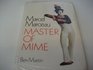 Marcel Marceau master of mime