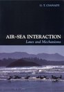 AirSea Interaction  Laws and Mechanisms