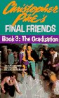 The Graduation (Final Friends, Bk 3)